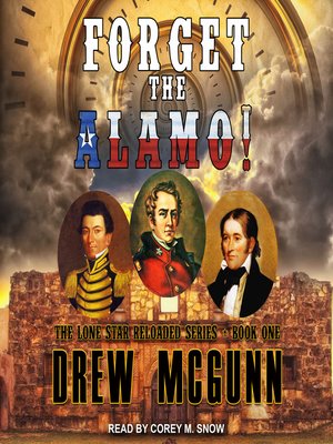 cover image of Forget the Alamo!